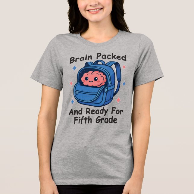 Camiseta “Cérebro Empacotado e Pronto Para a Quinta Série”  (Frente)