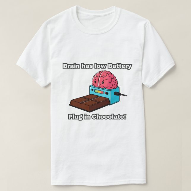 Camiseta Cérebro tem pouca bateria pluga chocolate! (Frente do Design)