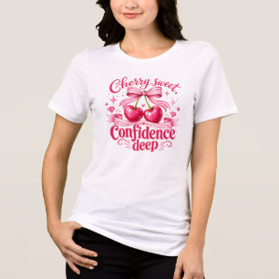 Camiseta Cereja Doce Confiança Profunda Citação Coquete