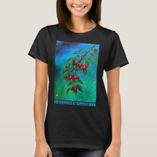 Camiseta Cerejas Vermelhas ao Amanhecer de Verão Pintura de