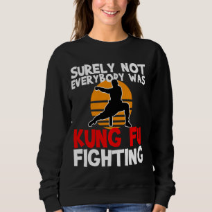 Camiseta Certamente Nem Todos Eram Kung Fu Lutando Engraçad