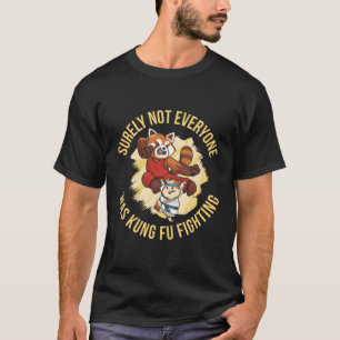 Camiseta Certamente Nem Todos Estavam Lutando Contra Kung F