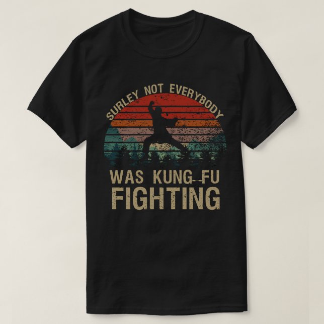 Camiseta Certamente Nem Todos Estavam Lutando Contra Kung F (Frente do Design)
