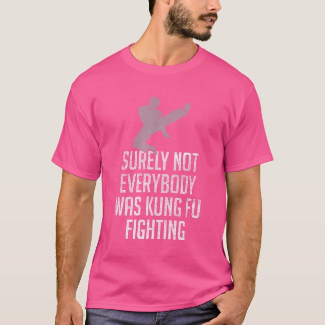 Camiseta Certamente Nem Todos Estavam Lutando Contra Kung F (Frente)
