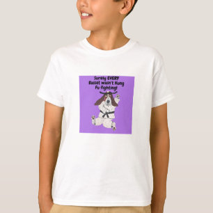 Camiseta Certamente NEM TODOS os Basset estavam Lutando Kun