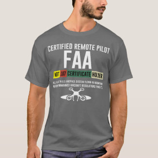 Camiseta Certificado de Piloto Remoto Certificado Faa Parte