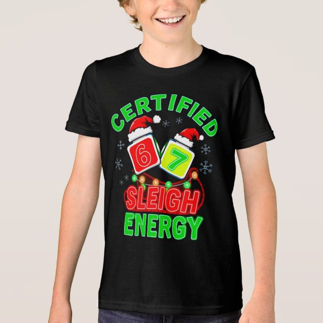 Camiseta Certified 6‑7 Sleigh Energy gen alpha meme  (Frente)