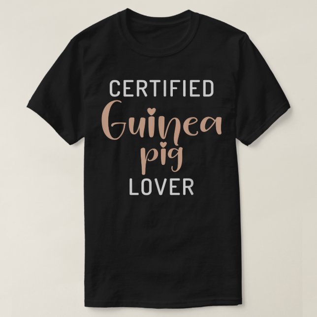 Camiseta Certified Cute Guinea Pig Lover  (Frente do Design)