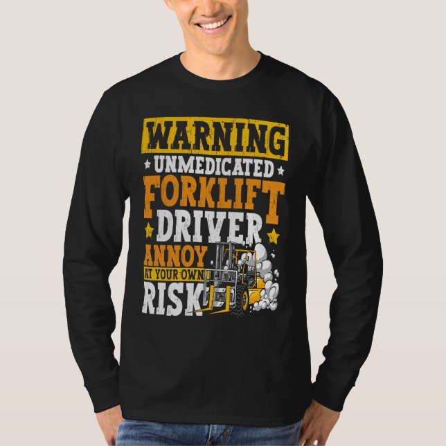 Camiseta Certified Forklift Operator Forklift Driver Quote  (Frente)