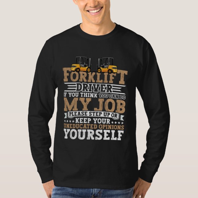 Camiseta Certified Forklift Operator Forklift Driver Quote  (Frente)