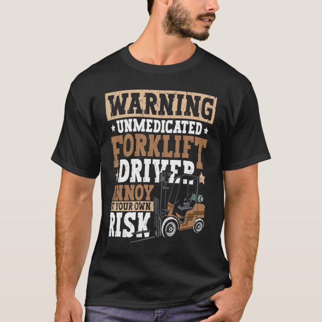 Camiseta Certified Forklift Operator Forklift Driver Quote  (Frente)