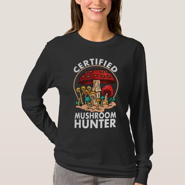 Camiseta Certified Mushroom Hunter Mushroom Hunting (Frente)