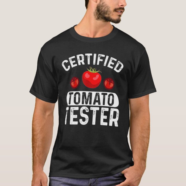 Camiseta Certified Tomato Tester I Tomato (Frente)