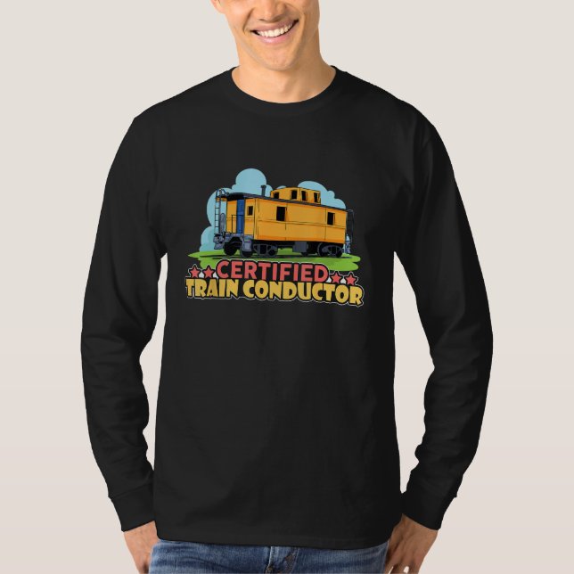 Camiseta Certified Train Conductor Transport Railway (Frente)