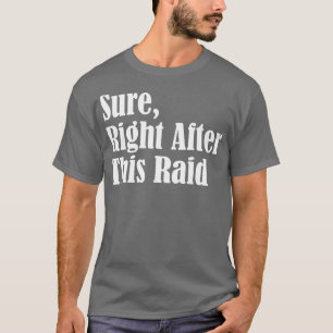 Camiseta Certo Logo Após Este Raid