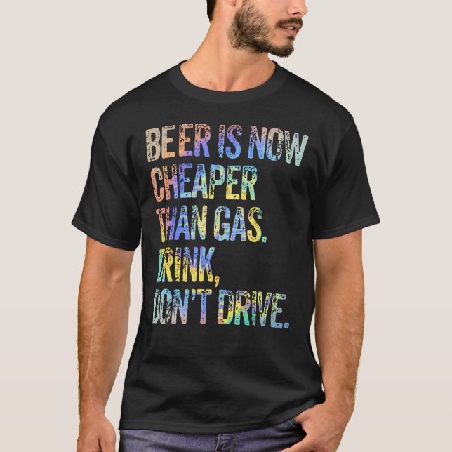 Camiseta Cerveja agora é mais barata do que a gasolina Não  (Frente)