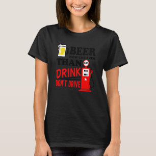 Camiseta Cerveja agora mais barata que a gasolina Não dirij