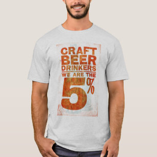 Camiseta Cerveja do artesanato Bebedor-nós somos os 5%