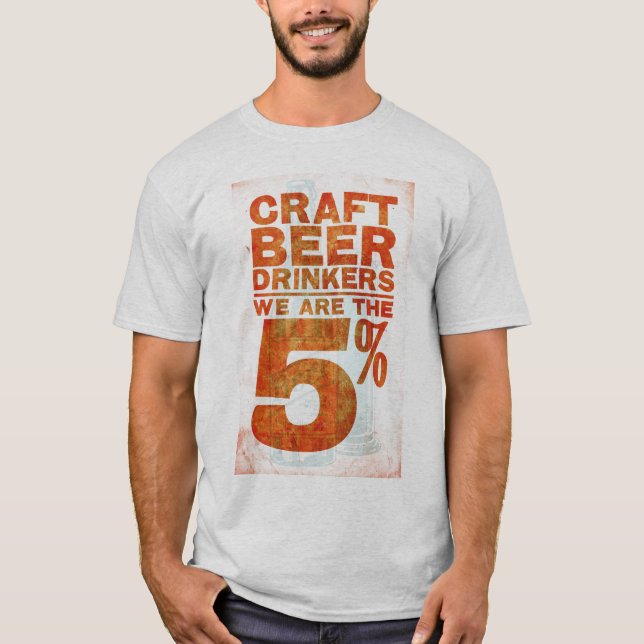 Camiseta Cerveja do artesanato Bebedor-nós somos os 5% (Frente)