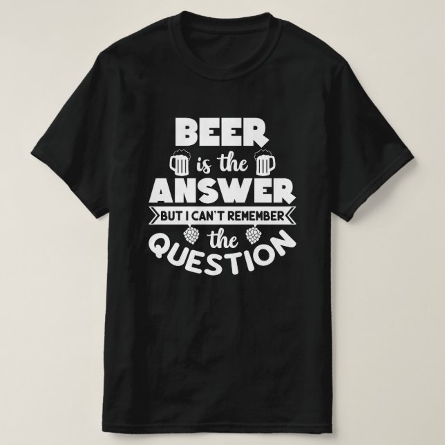 Camiseta Cerveja é a resposta (Frente do Design)