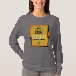 CAMISETA CERVEJA. É BOM PARA VOCÊ.