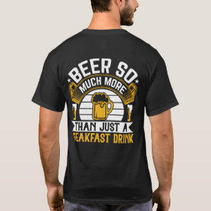 Camiseta Cerveja É Muito Mais Do Que Apenas Uma Bebida De C