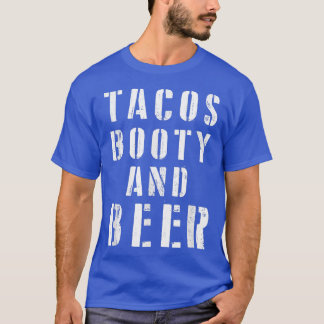 Camiseta Cerveja Engraçada E Tacos Tacos Booty E Beer Excel