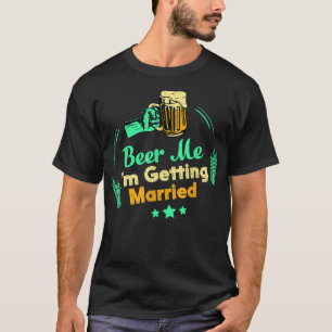 Camiseta Cerveja Engraçada Me Estou Casando Citação Noivo D