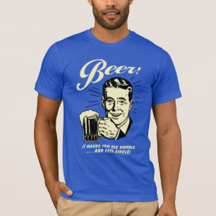 Camiseta Cerveja: Faz Você Ver Dupla