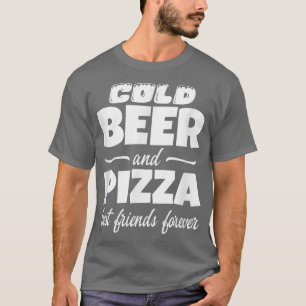 Camiseta Cerveja Fria E Pizza Melhores Amigos Para Comum En