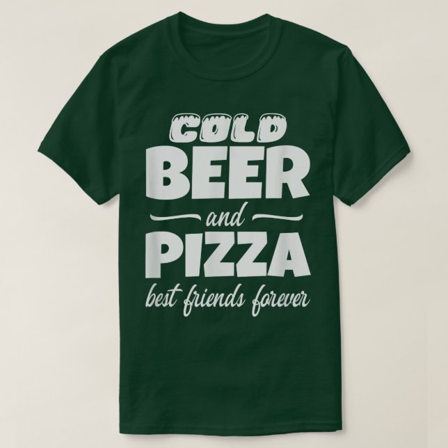 Camiseta Cerveja Fria E Pizza Melhores Amigos Para Comum En (Frente do Design)