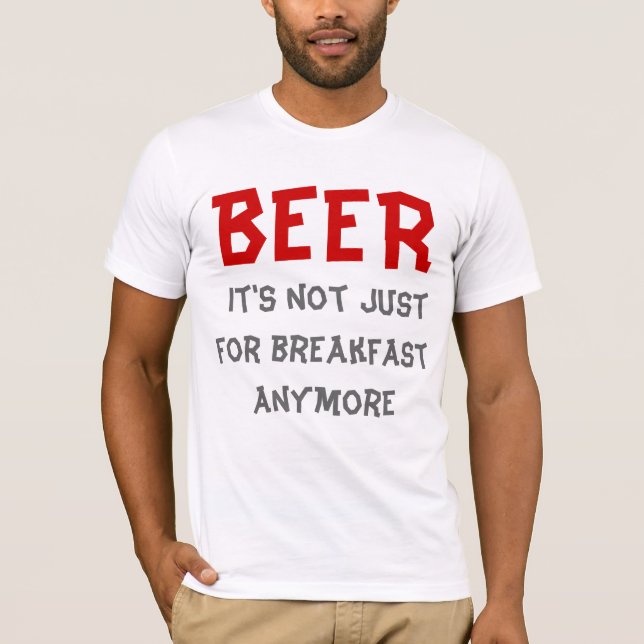 Camiseta Cerveja - Já não é só para o café da manhã (Frente)
