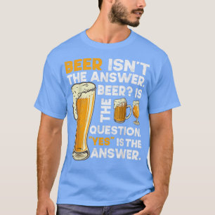 Camiseta Cerveja não é resposta engraçada cerveja bebendo a