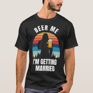 Camiseta Cerveja para mim Estou me casando 11