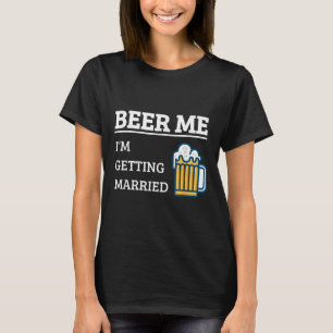 Camiseta Cerveja Para Mim Estou Me Casando Funny Groom Bach