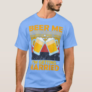 Camiseta Cerveja Para Mim Estou Me Casando Noivado Noivo De