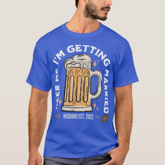 Camiseta Cerveja Para Mim Estou Me Casando Roupas Para Fest