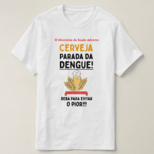 Camiseta Cerveja Parada da Dengue