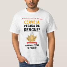 Camiseta Cerveja Parada da Dengue