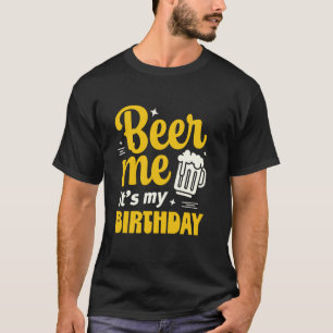 Camiseta Cerveja pra Mim É Meu Aniversário Fun Cervejeiro H
