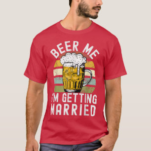 Camiseta Cerveja pra mim Estou me Casando Piada de Despedid