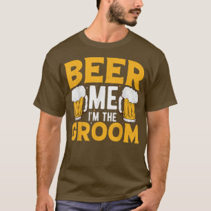 Camiseta Cerveja pra mim, Eu sou o Noivo Festa de Casamento