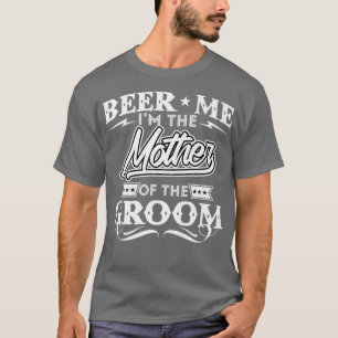 Camiseta Cerveja pra Mim Sou a Mãe do Noivo Bebedor de Cerv