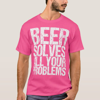 Camiseta Cerveja Resolve Todos Os Seus Problemas