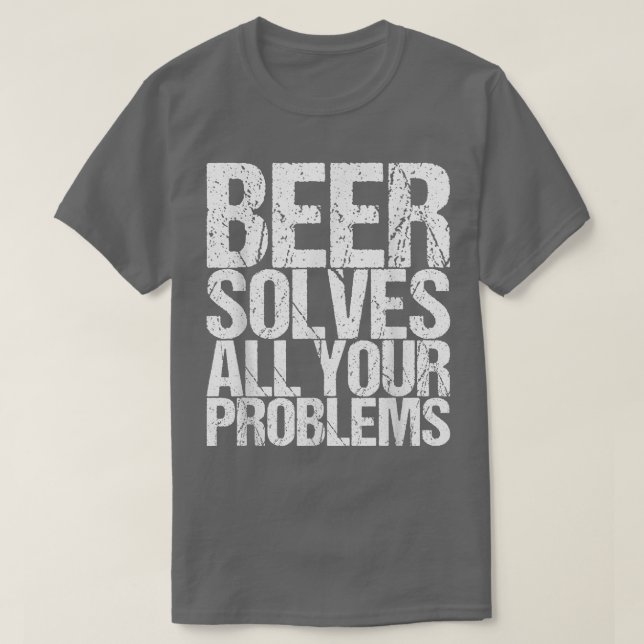 Camiseta Cerveja Resolve Todos Os Seus Problemas Com A Cami (Frente do Design)