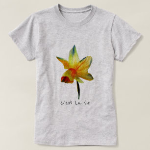 Camiseta C'est la Vie slogan Daffodil Primavera Flower