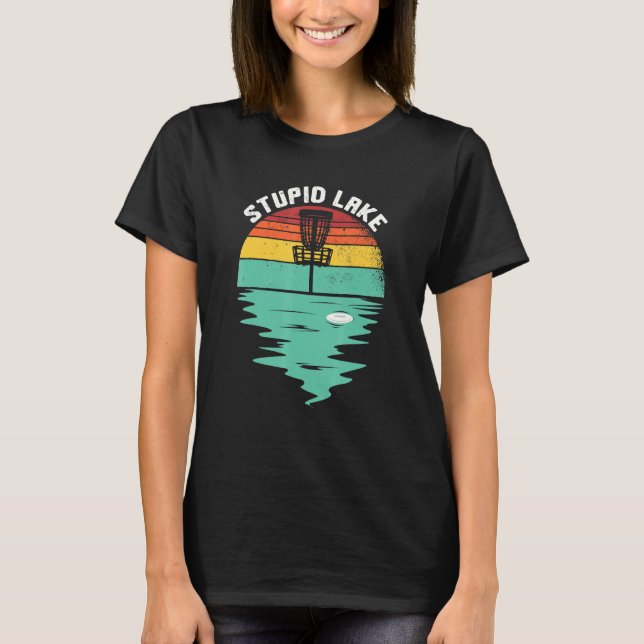 Camiseta Cesta de Golfe Estúpida Lago Frisbee Frolf Retro D (Frente)