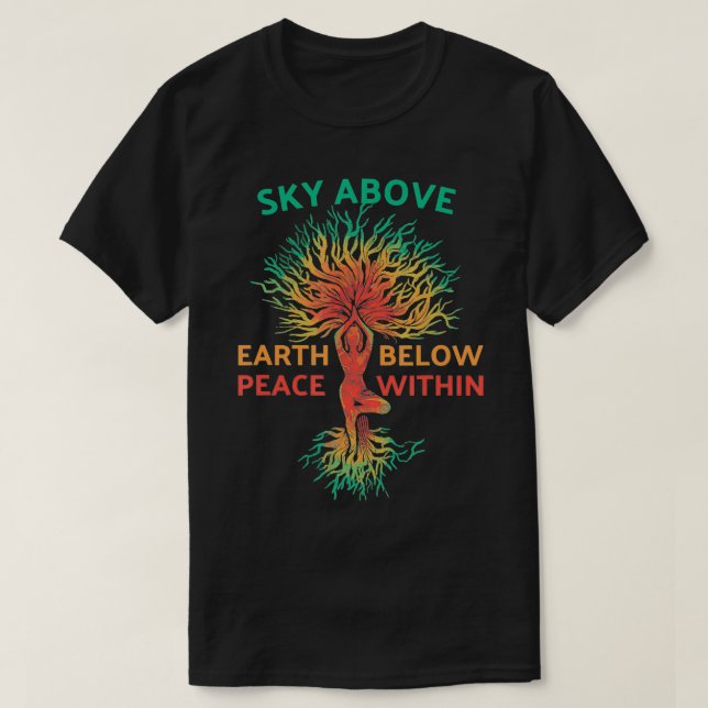 Camiseta Céu Acima Da Terra Abaixo Da Paz Dentro Da Meditaç (Frente do Design)
