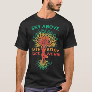 Camiseta Céu Acima Da Terra Abaixo Da Paz Dentro Da Meditaç