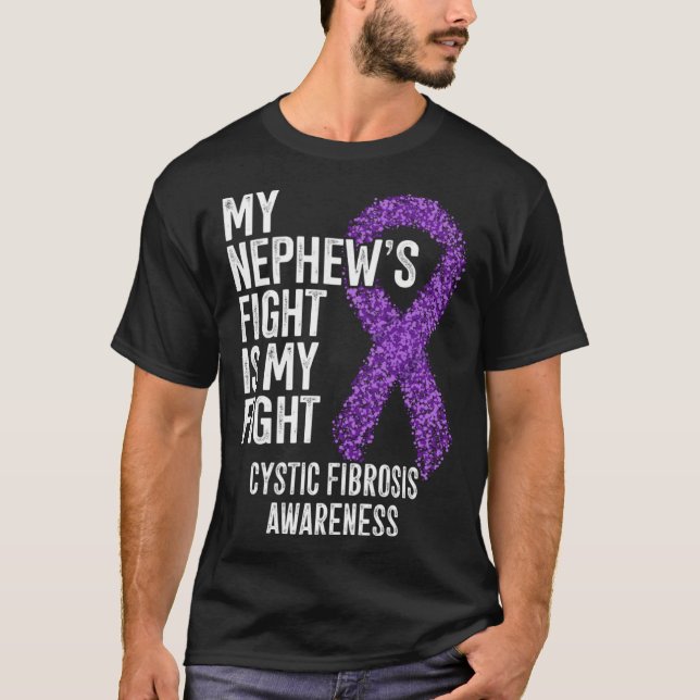 Camiseta CF My Nephew's Fight Is My Fight Cystic Fibrosis A (Frente)